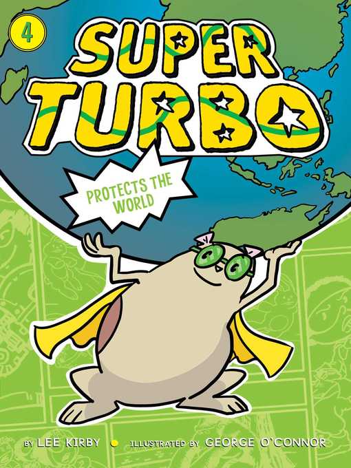 Title details for Super Turbo Protects the World by Lee Kirby - Wait list